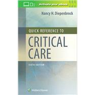 Quick Reference to Critical Care by Diepenbrock, Nancy H., 9781975136833