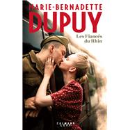 Les Fiancs du Rhin - Nouvelle dition by Marie-Bernadette Dupuy, 9782702166833