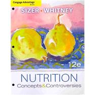 Nutrition: Concepts and Controversies by Sizer, Frances Sienkiewicz, 9780538496834