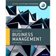 Oxford IB Diploma Programme: Business Management Course Book by Lomine, 9781382016834