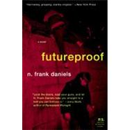 Futureproof by Daniels, N. Frank, 9780061656835