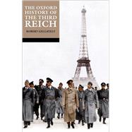 The Oxford History of the Third Reich by Gellately, Robert, 9780192886835