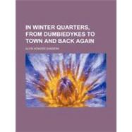 In Winter Quarters by Sanders, Alvin Howard, 9780217486835