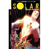 Solar Man of the Atom 2 by Barbiere, Frank J.; Lau, Jonathan, 9781606906835