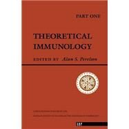 Theoretical Immunology, Part One by Perelson,Alan S., 9780201156836