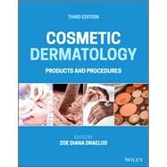 Cosmetic Dermatology Products and Procedures by Draelos, Zoe Diana, 9781119676836