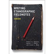 Writing Ethnographic Fieldnotes by Emerson, Robert M.; Fretz, Rachel I.; Shaw, Linda L., 9780226206837