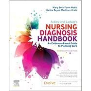 Ackley and Ladwig's Nursing Diagnosis Handbook, 13th Edition by Ackley, Betty J; Ladwig, Gail B; Flynn Makic, Mary Beth; Martinez-Kratz, Marina; Zanotti, Melody, 9780323776837