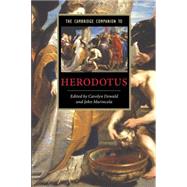 The Cambridge Companion to Herodotus by Edited by Carolyn Dewald , John Marincola, 9780521536837