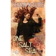 One Salt Sea by Mcguire, Seanan, 9780756406837