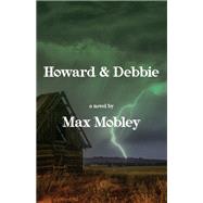 Howard & Debbie by Mobley, Max, 9781947856837