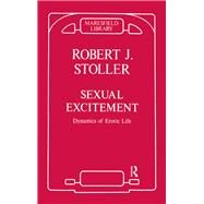 Sexual Excitement by Stoller, Robert J., 9780367326838