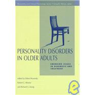 Personality Disorders in Older Adults: Emerging Issues in Diagnosis and Treatment by Rosowsky; Erlene, 9780805826838