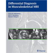 Differential Diagnosis in Musculoskeletal MRI by Hollenberg, Gary M., M.D., 9781604066838