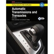 Automatic Transmissions and Transaxles by Johanson, Chris; Duffy, James E., 9781619606838