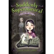 Suddenly Supernatural: School Spirit by Kimmel, Elizabeth Cody, 9780316066839