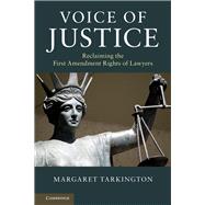 Voice of Justice by Tarkington, Margaret, 9781107146839