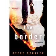 The Border by Schafer, Steve, 9781492646839