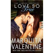 Love So True by Valentine, Marquita, 9781507726839