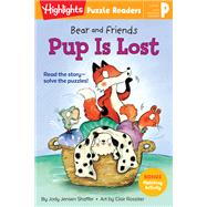 Bear and Friends: Pup Is Lost by Shaffer, Jody Jensen, 9781644726839