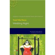Wedding Night An Egyptian Novel by Abu Rayya, Yusuf; Hewison, R. Neil, 9789774166839