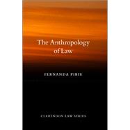 Anthropology of Law by Pirie, Fernanda, 9780199696840
