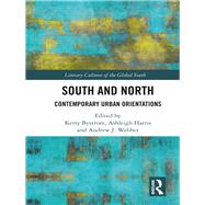 South and North: Contemporary Urban Orientations by West-Pavlov; Russell, 9780815396840