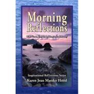 Morning Reflections by Hood, Karen Jean Matsko, 9780967936840