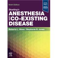 Stoelting's Anesthesia and Co-Existing Disease by Roberta L. Hines; Stephanie B. Jones, 9780443286841