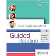 Guided Reading, Second Edition: Responsive Teaching Across the Grades by Fountas, Irene; Pinnell, Gay Su, 9780325086842