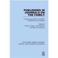 Publishing in Journals on the Family by Hanks, Roma S.; Matocha, Linda M.; Sussman, Marvin B., 9780367426842