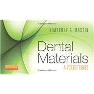 Dental Materials: A Pocket Guide by Bastin, Kimberly G., 9781455746842