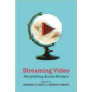 Streaming Video by Amanda D. Lotz and Ramon Lobato, 9781479816842