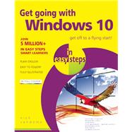Get Going with Windows 10 in Easy Steps by Vandome, Nick, 9781840786842