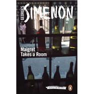 Maigret Takes a Room by Simenon, Georges; Whiteside, Shaun, 9780241206843