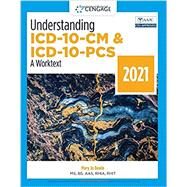 Understanding ICD-10-CM and ICD-10-PCS A Worktext, 2021 by Bowie, 9780357516843