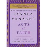 Acts of Faith 25th Anniversary Edition by Vanzant, Iyanla, 9781982106843
