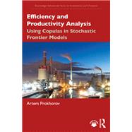 Efficiency and Productivity Analysis by Artem Prokhorov, 9780429326844