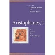 Aristophanes, 2 by Slavitt, David R.; Bovie, Palmer; McGrath, Campbell; Kennedy, X. J.; Corn, Alfred, 9780812216844