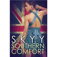 Southern Comfort by SKYY, 9781601626844