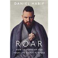 Roar by Habif, Daniel, 9781668056844