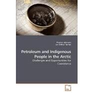 Petroleum and Indigenous People in the Arctic by Johansen, Thomas, 9783639216844