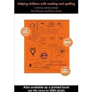 Helping Children With Reading and Spelling: A Special Needs Manual by Boote, Rene; Reason, Rea, 9780203426845