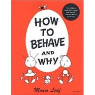 How to Behave and Why by LEAF, MUNRO, 9780789306845