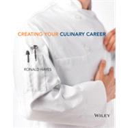 Creating Your Culinary Career by Unknown, 9781118116845