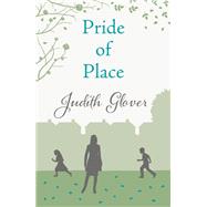 Pride Of Place by Judith Glover, 9781473606845