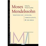 Moses Mendelssohn by Gottlieb, Michah; Bowman, Chris; Sacks, Elias; Arkush, Allan, 9781584656845