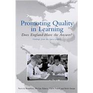 Promoting Quality in Learning Does England Have the Answer? by Broadfoot, Patricia; Osborn, Marilyn; Planel, Claire; Sharpe, Keith, 9780304706846