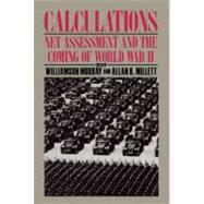 Calculations by Millett, Allan R.; Murray, Williamson, 9781416576846