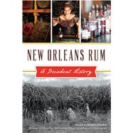 New Orleans Rum by Macchione, Mikko; Rose, Chris, 9781467136846
